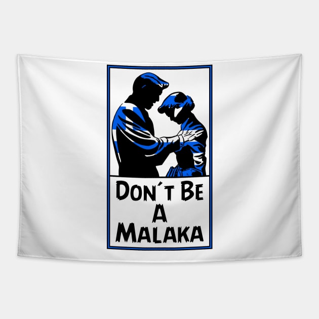 Dont Be A Malaka. Greek Flag Malaka Tapestry by Jakavonis