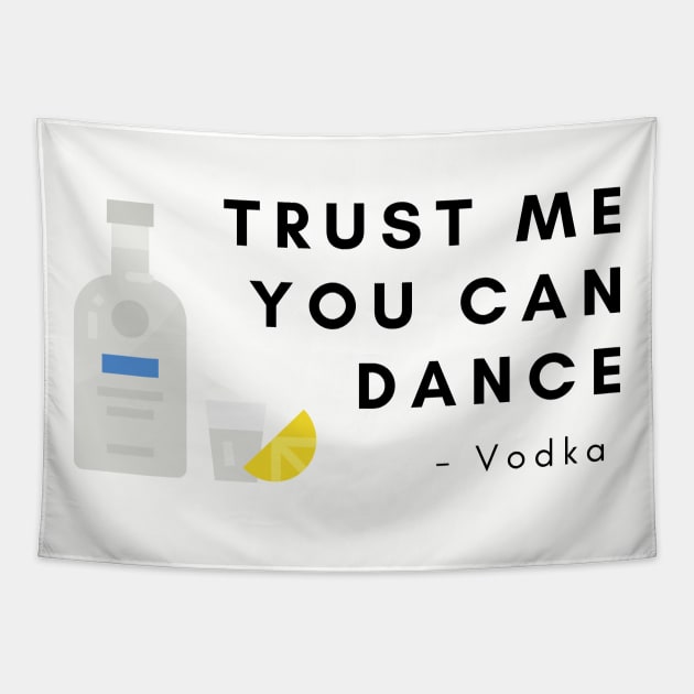 Trust me you can dance Tapestry by FlatCat