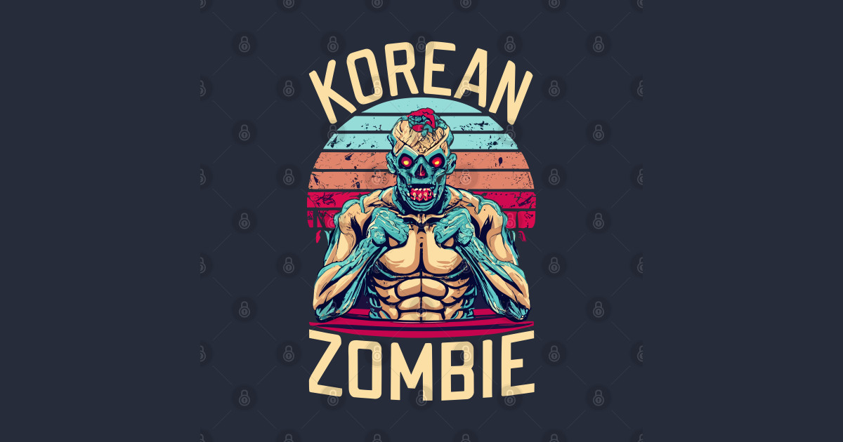 the korean zombie chan sung jung Korean Zombie TShirt TeePublic