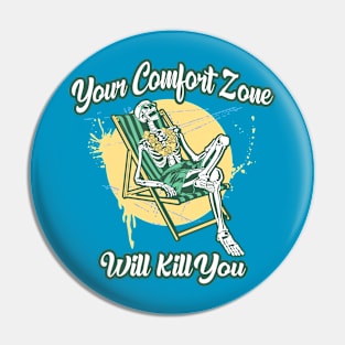 COMFORT ZONE Pin