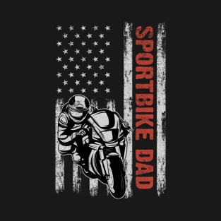 Sportbike Dad American Flag Father's Day 4th Of July Gift T-Shirt