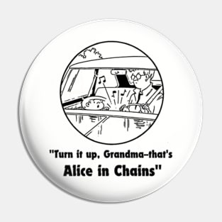 chains turn it up grandma Pin