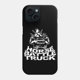 HORSE BATTLE TRUCK Phone Case