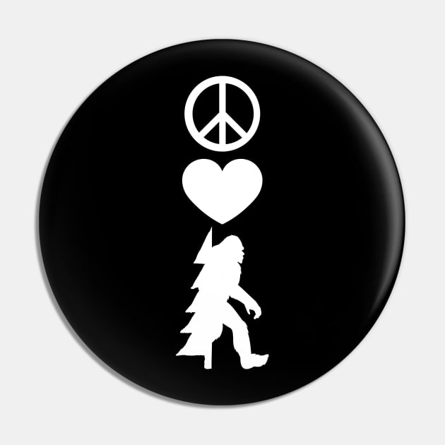 Peace Love Bigfoot Pin by Tesszero