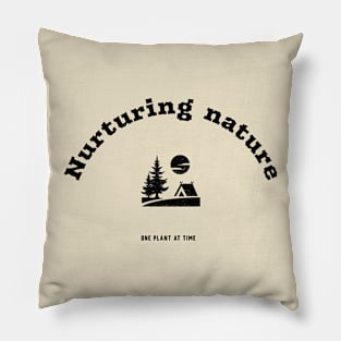 Nurturing Nature on Plant At Time garden Pillow