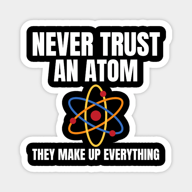 Never Trust An Atom Magnet by aesthetice1