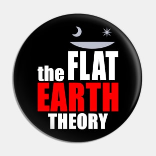 Flat Earth Theory Funny Tv Show Parody Conspiracy Theory Pin