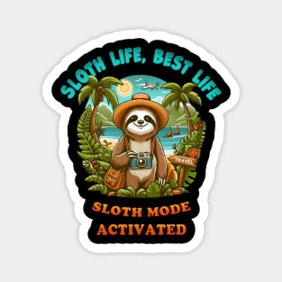 Sloth life, Best life. Magnet