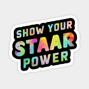 Show Your STAAR Power Magnet