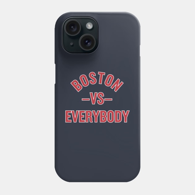 Red Sox vs. Everybody! Phone Case by capognad