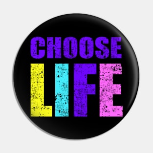 choose life Pin