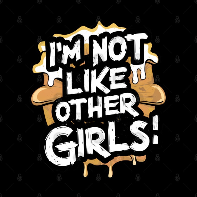 I'm Not Like Other Girls by Abdulkakl