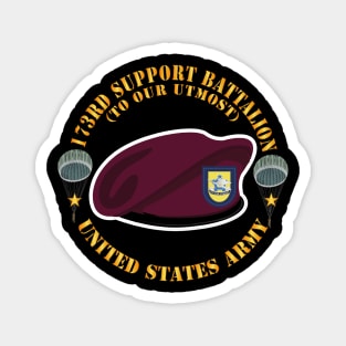 Maroon Beret - FLash - DUI - 173rd Support Battalion - To Our Utmost - US Army X 300 Magnet