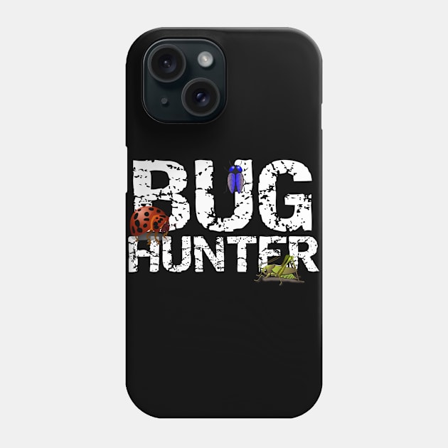 Insect Bug Hunter Funny Bug Hunting Gift Phone Case by StacysCellar