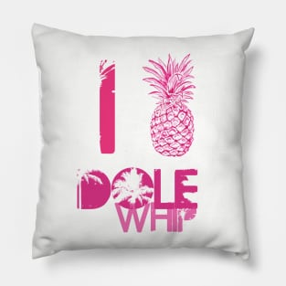 I Love Pinneaple Dole Pillow