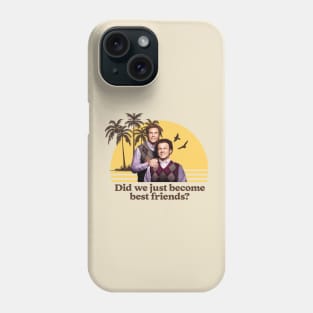 Did we just become best friends? Phone Case