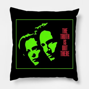 The Truth is Out There Pillow