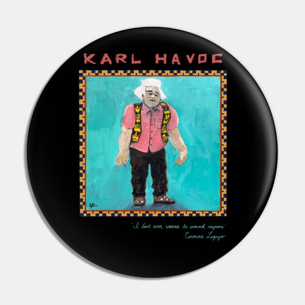 Karl Havoc Pin by EBDrawls