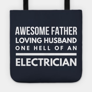 FATHER HUSBAND ELECTRICIAN - electrician sayings quotes jobs Tote