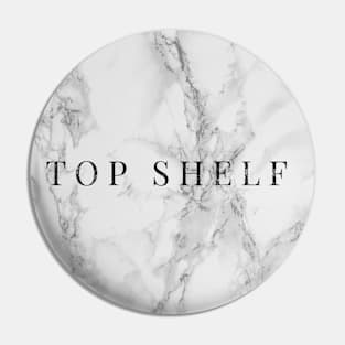 (F·G·O™)-Top Shelf Pin