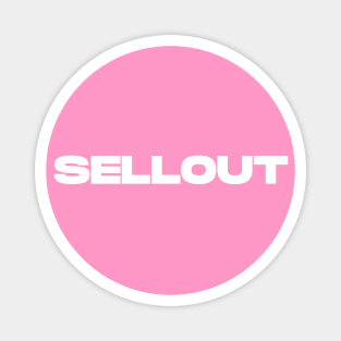 Sellout Circle (Pink) Magnet