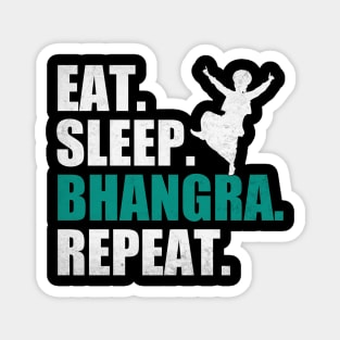 Eat Sleep Bhangra Repeat Funny Dancing Punjabi Magnet