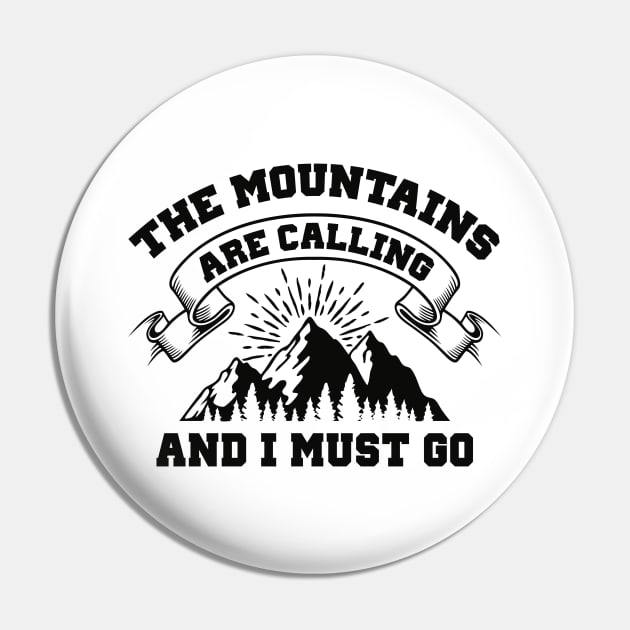 The Mountains Are Calling Pin by LuckyFoxDesigns