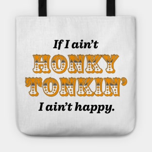 Honky Tonkin’ Tote