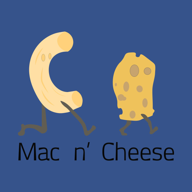 Discover Funny Mac N Cheese Design - Mac N Cheese - T-Shirt