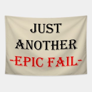 Just Another Epic Fail Tapestry