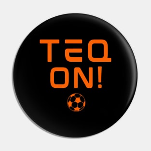 Teq On! Pin