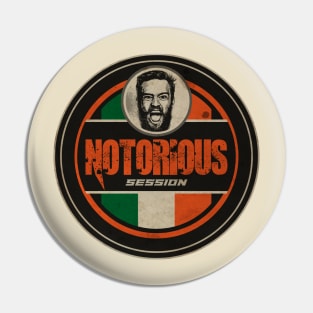 Notorious Session Pin