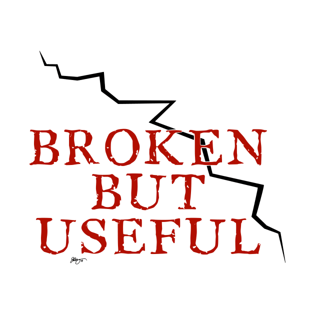 Broken But Useful by fakelarry