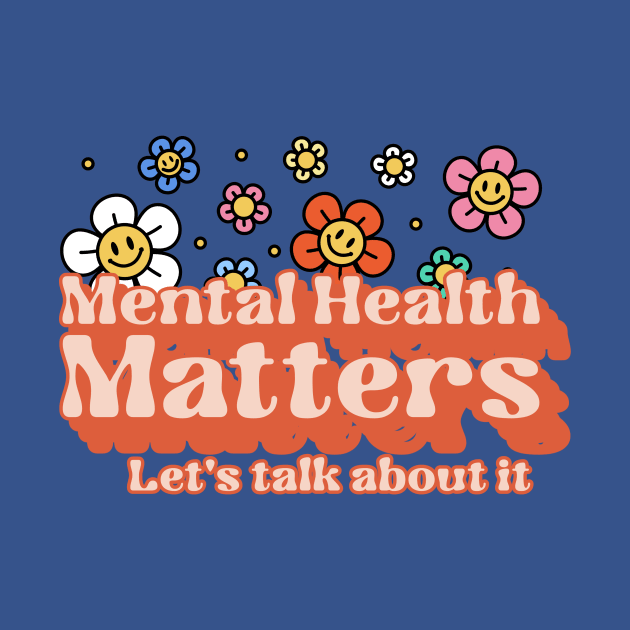 Mental Health Matters. Let's Talk about It by Healthy Mind Lab