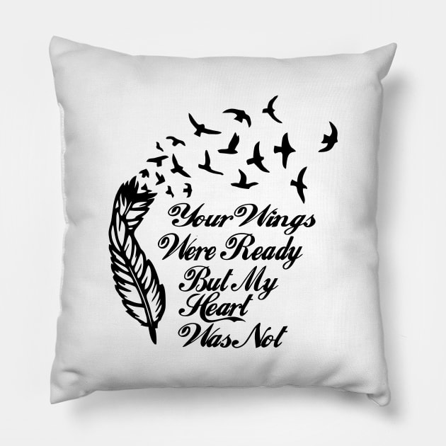 your wings were ready Pillow by The Laughing Professor