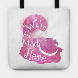 We're all mad here Tote