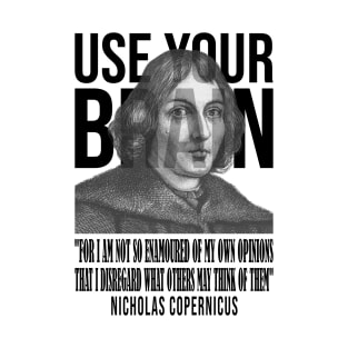 Use your brain - Copernicus T-Shirt