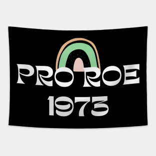pro choice, PRO ROE 1973 Tapestry