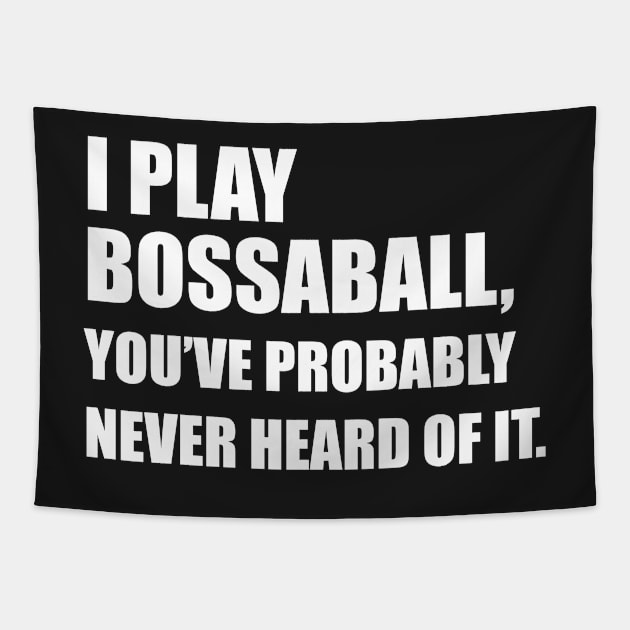 I Play Bossaball, You've Probably Never Heard Of It - Hipster Typography Tapestry by SubtleSplit