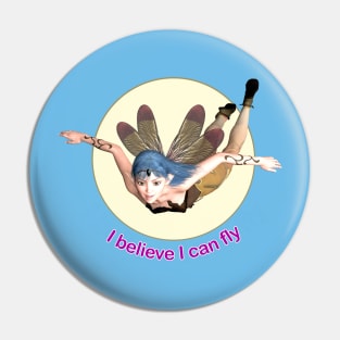 I believe I can fly elf fairy faerie dragonfly wings flying Pin