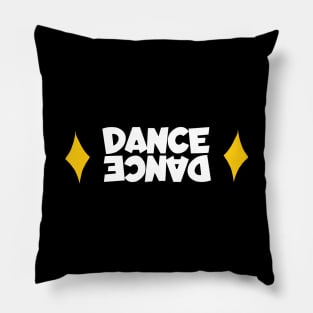 Dance dance Pillow