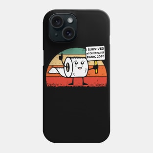 I Survived Toilet Paper Panic 2020 Phone Case