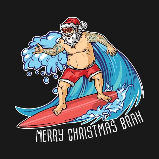 Merry Christmas Brah - Surfing Beach Santa by CaptainHobbyist