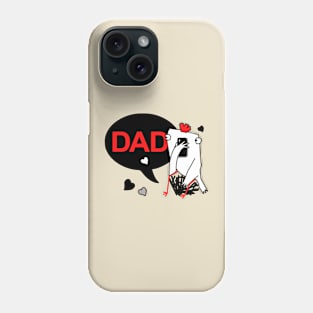 Dad Phone Case