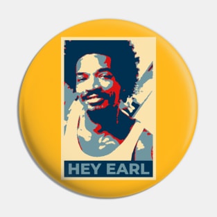 Hey Earl Pin