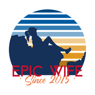 Epic wife since 2015 wedding anniversary funny gift T-Shirt