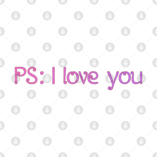 PS I love you by stokedstore