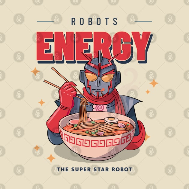 The Super Star Robot Eating Ramen by OFM