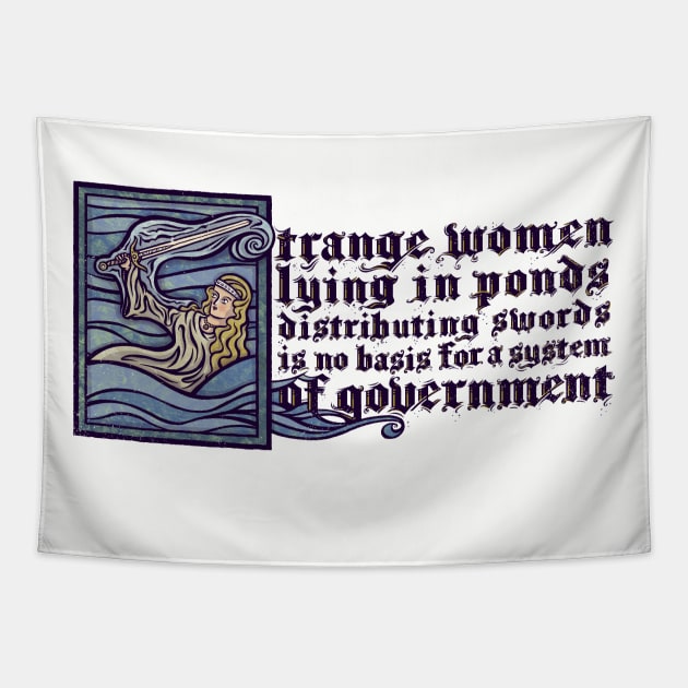 Strange Women Lying in Ponds Tapestry by kg07_shirts