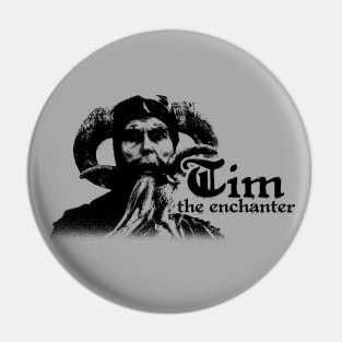 Tim, The Enchanter Pin